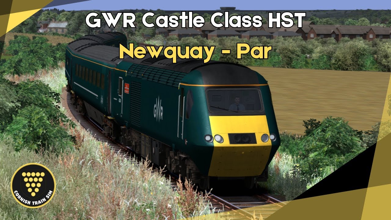 Newquay - Par | Train Simulator Classic | HST Castle Class