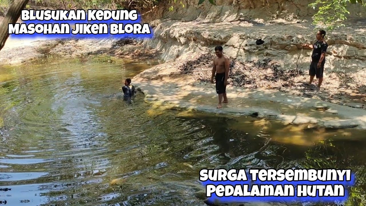 Belum Terjamah Khalayak Ramai Indahnya Kedung Masohan Di Pedalaman Hutan Jati Blora Part 03