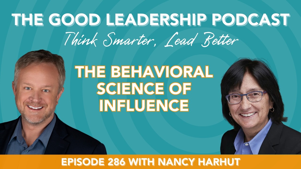 The Behavioral Science of Messages That Stick with Nancy Harhut & Charles Good | TGLP #287
