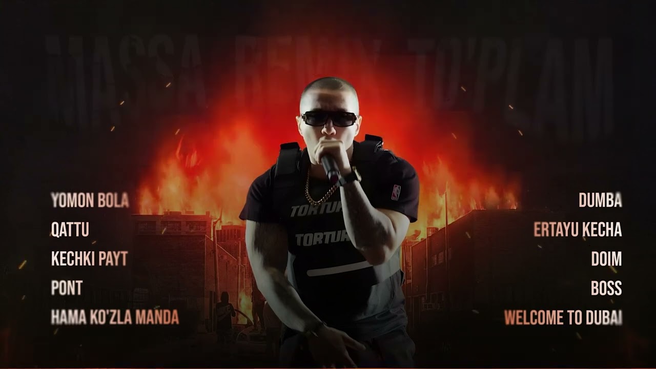 MASSA REMIX TO&lsquo;PLAM  - Dumba, Qattu, Pont, Yomon Bola, Boss, Kechki Payt, Hamaa Ko'zla Manda, Doim