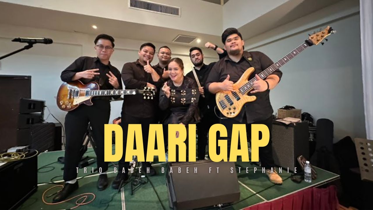 DAARI GAP - TRIO BABEH BABEH FT STEPHANIE (LIVE)