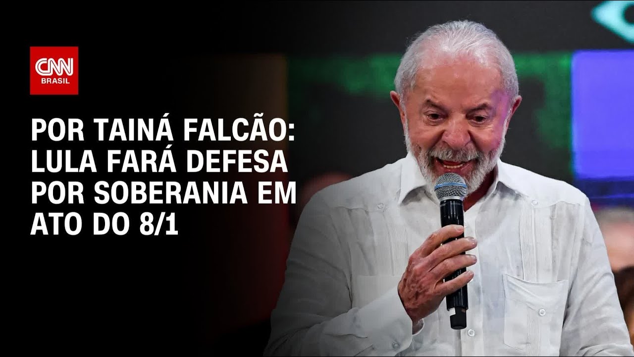 Lula usar&aacute; ato de 8 de janeiro para defender soberania | BASTIDORES CNN
