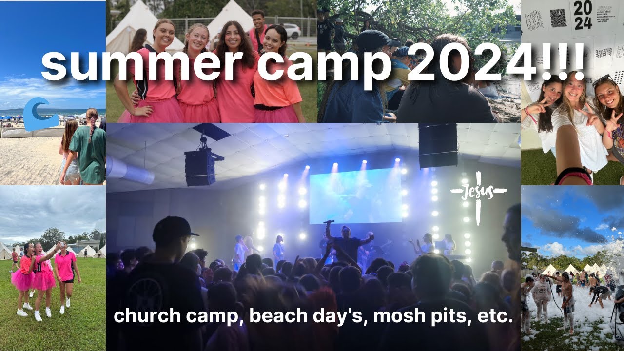 SUMMER CAMP 2024!!! | church camp, beach day's, mosh pits, etc. |