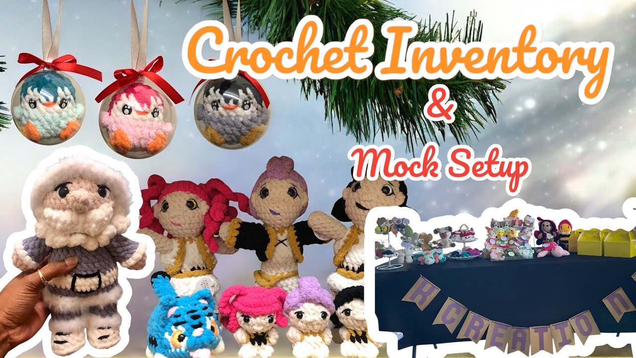 Crochet Inventory + Market Table Mock Setup ✨ (And My New Makes!) ✨