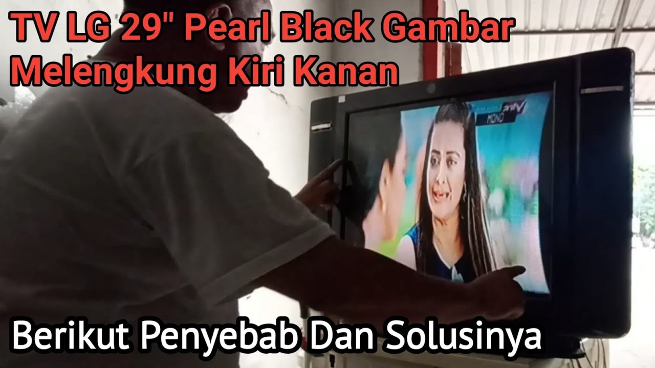 TV LG Peari Black 29 Inchi Gambar Menyempit Kiri Kanan
