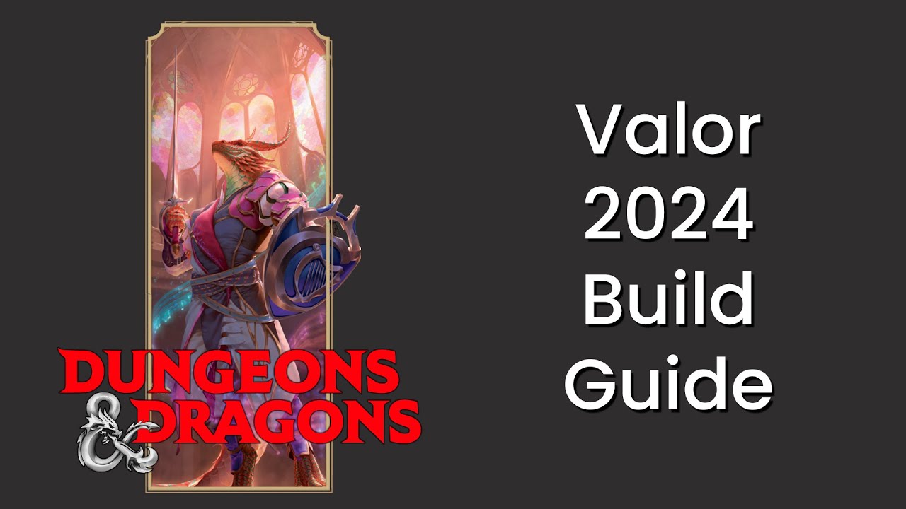 Valor (Bard) Build Guide in D&D 5e 2024 - HDIWDT