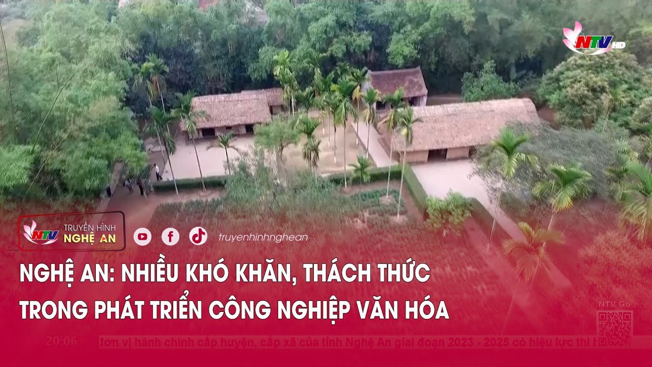 Nghệ An: Nhiều khó khăn, thách thức trong phát triển công nghiệp Văn hóa