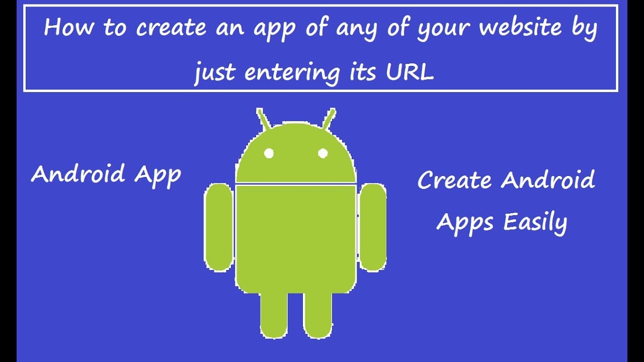 How to Create an App of Any of your Website just by Entering its URL - Create Apps Online