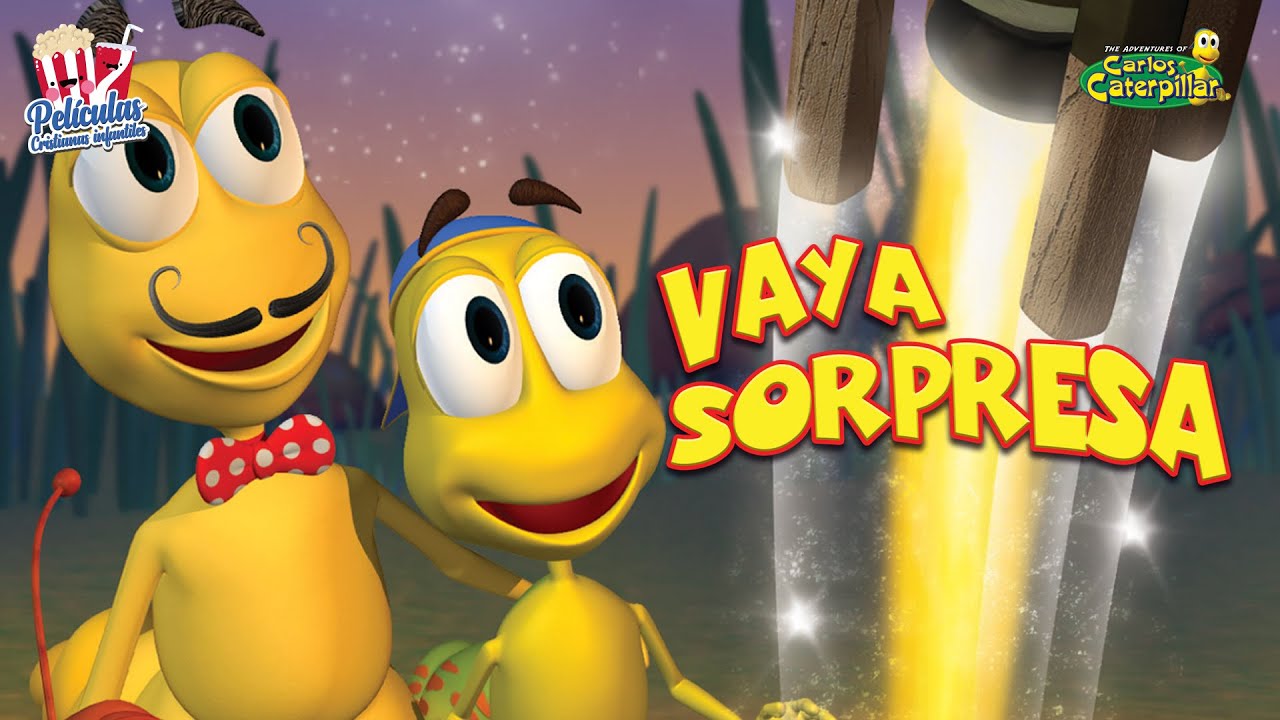 Serie Cristiana Infantil I Vaya Sorpresa ( 🐛Las Aventuras de Carlos Caterpillar)