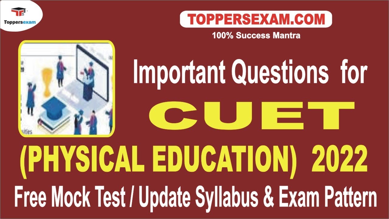CUET (PHYSICAL EDUCATION) Important Questions | Free Mock Test |  Update Syllabus & Pattern | Books