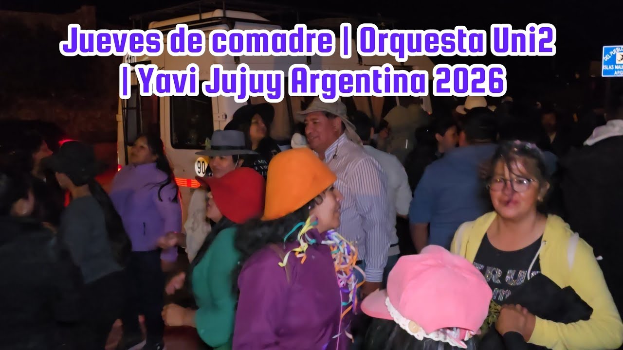 Jueves de comadre | Orquesta Uni2 | Yavi Jujuy Argentina 2026