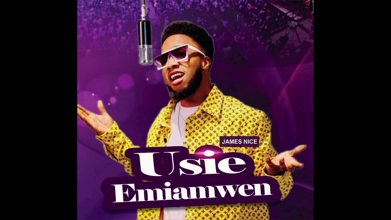 USIE EMIAMWEN ( AUDIO MUSIC ) BY JAMES NICE