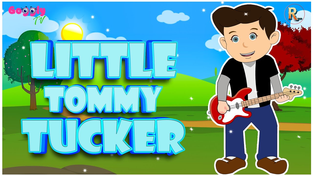 Little Tommy Tucker Rhymes | Popular Nursery Rhymes for Kids | English Rhymes and Songs | Googly tv