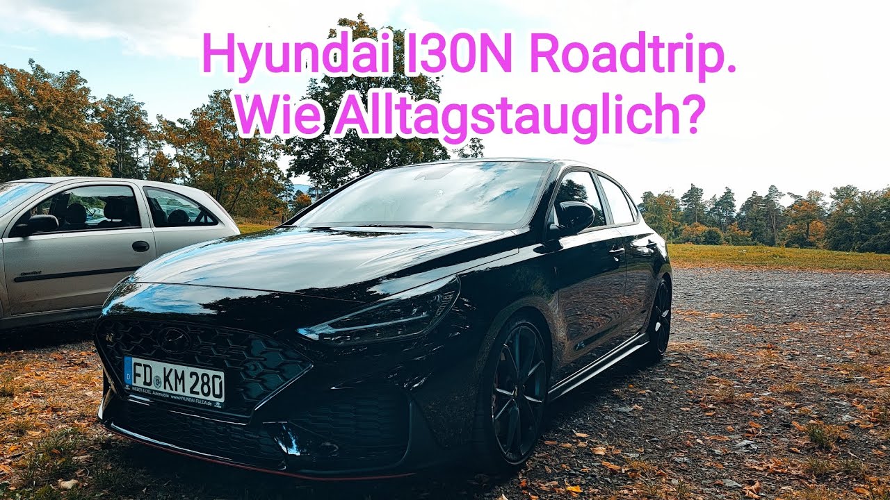 Hyundai I30N kleiner Roadtrip und ein paar andere Themen. POV Drive 60FPS