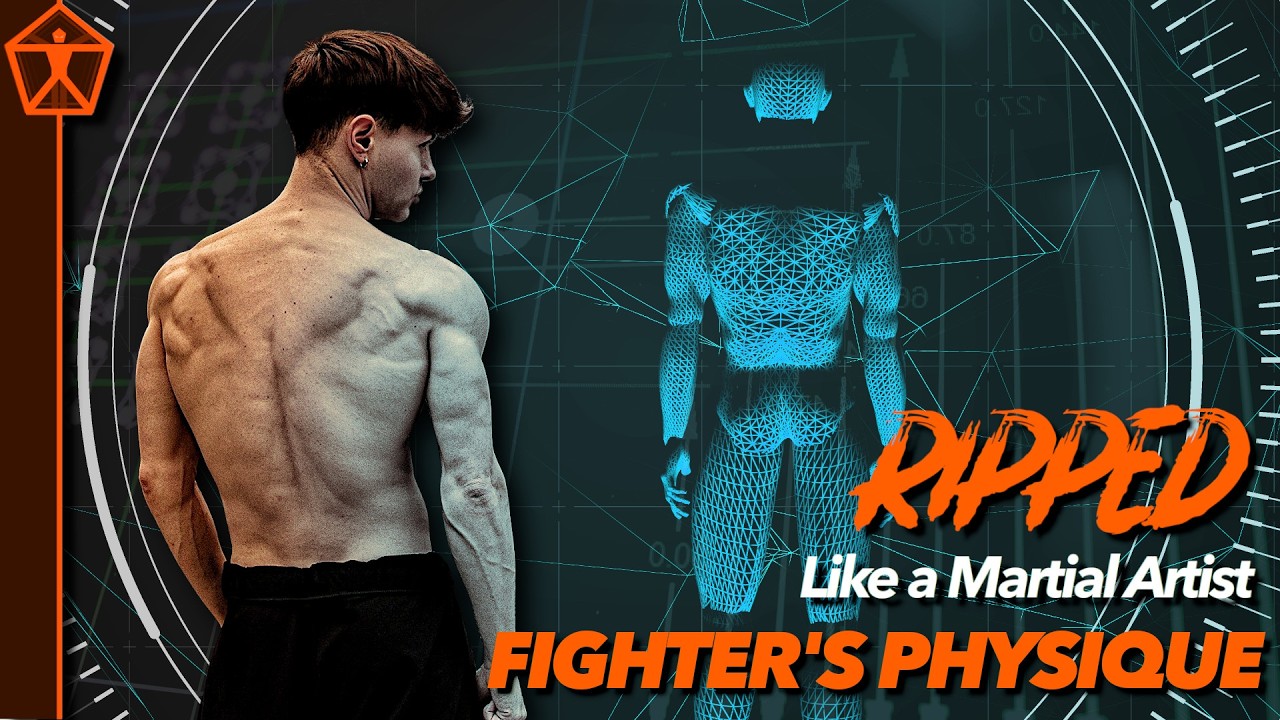 The Fighter's Physique: Get RIPPED and Powerful (Full Program Included!)
