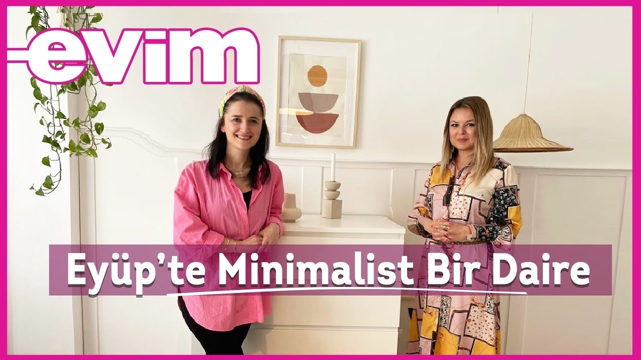 Eyüp'te Minimalist Bir Daire | Evim İle Ev Turu