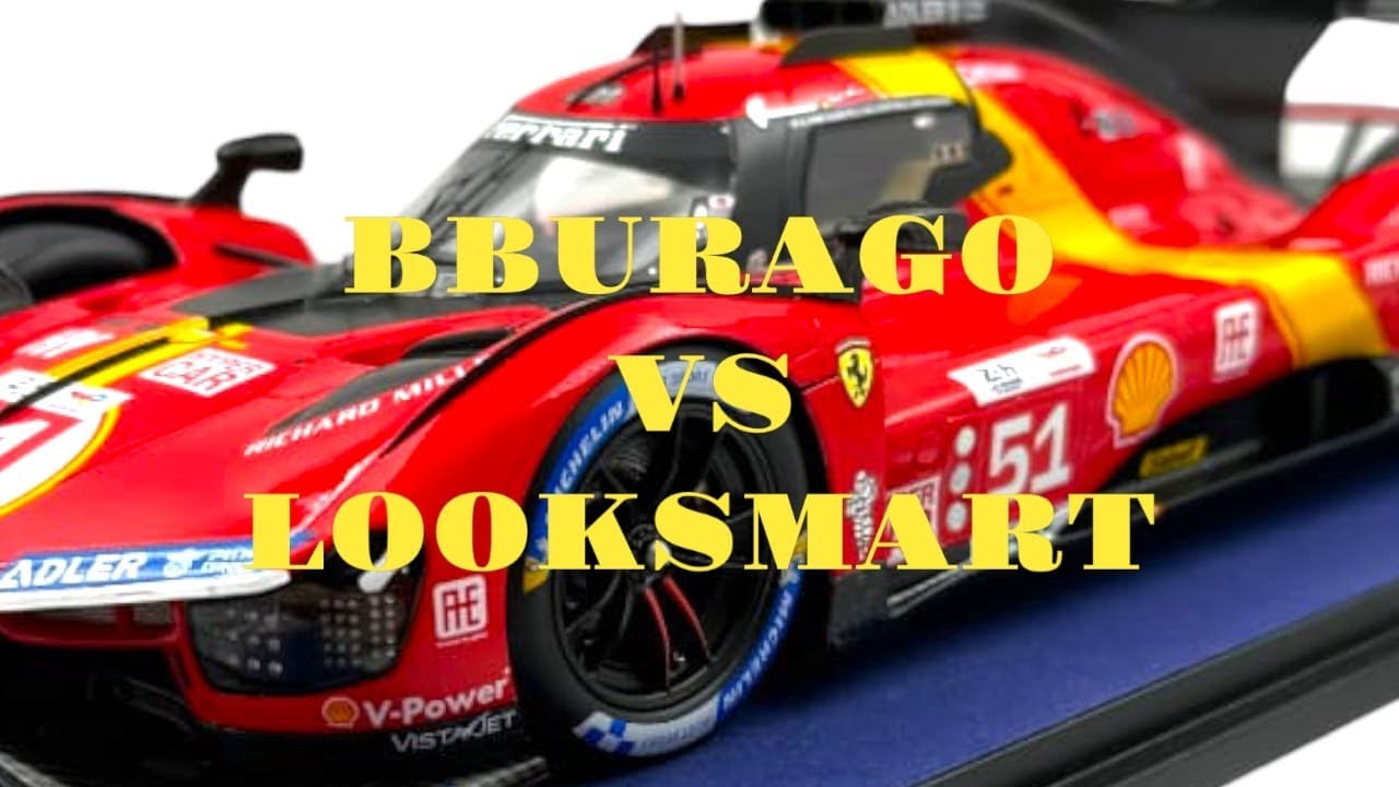 FERRARI 499P | BBURAGO VS LOOKSMART