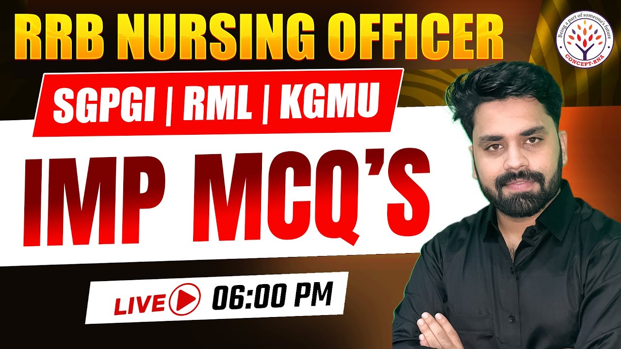 RRB Nursing Officer IMP MCQs | SGPGI RML KGMU Questions #02 | By Akshay Sir