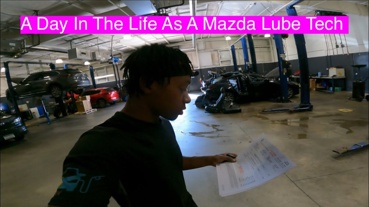What's it like working at Mazda as a lube tech