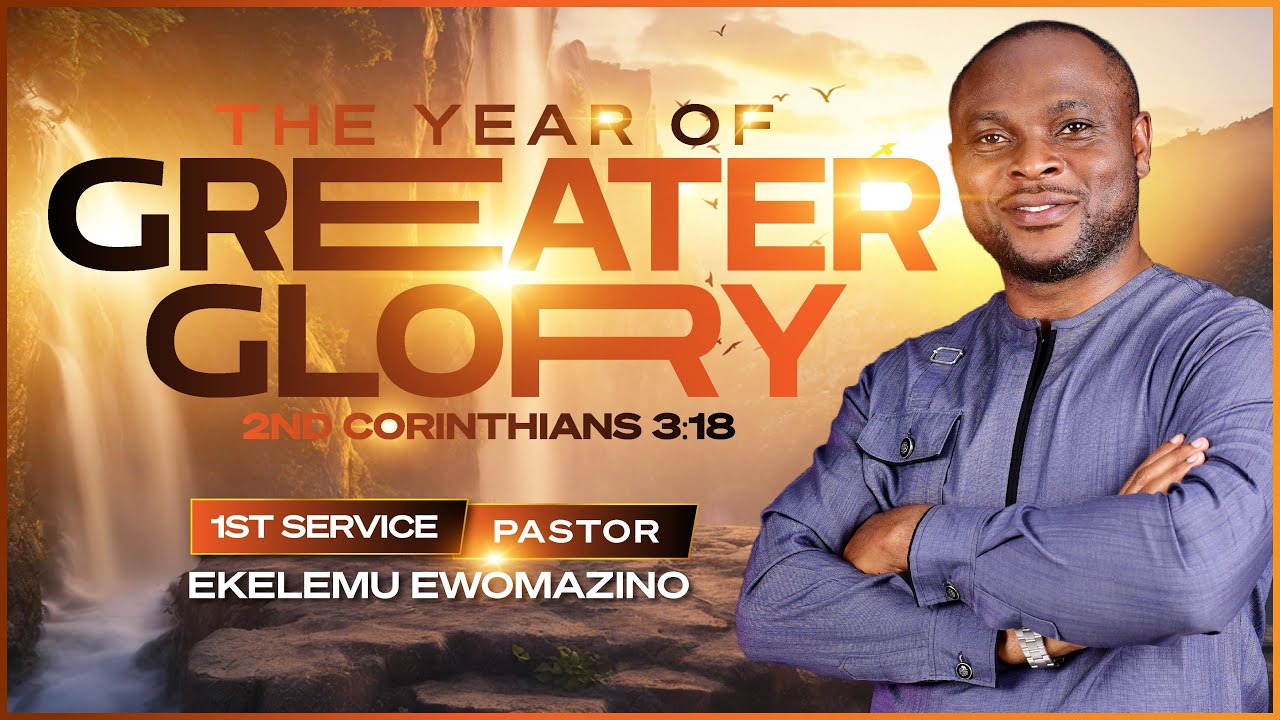 Ruach Tabernacle | THE YEAR OF GREATER GLORY-4 | Pst. Ekelemu Ewomazino | 1st Service