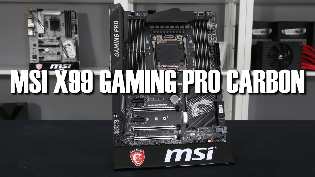 MSI X99 Gaming Pro Carbon 6950X Broadwell E Ready