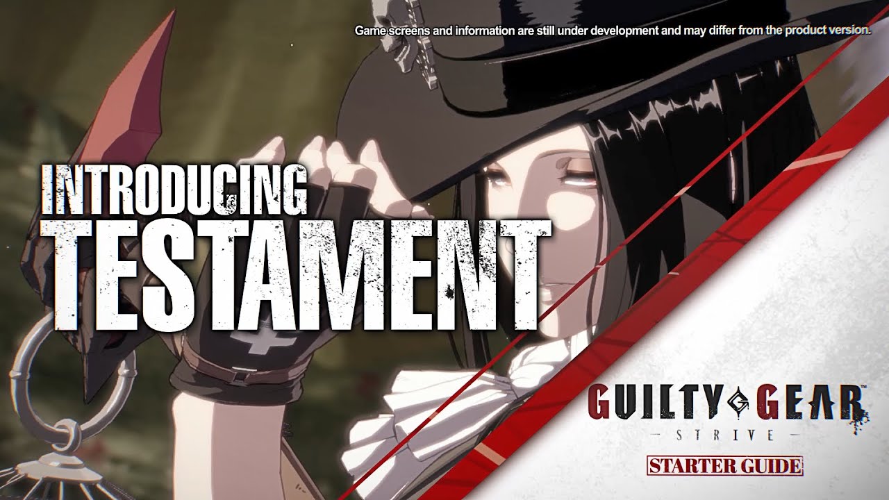 Guilty Gear -Strive- Starter Guide -Testament