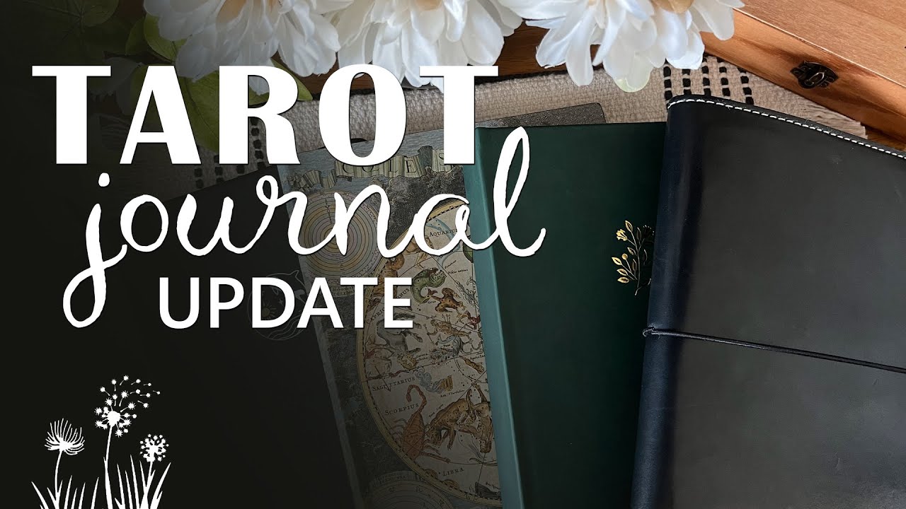 Tarot Journal Update (plus a few other journals)