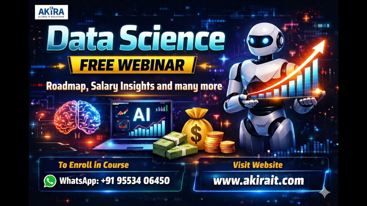 Data Scientist Free Live Webinar by Akira Global IT Solutions