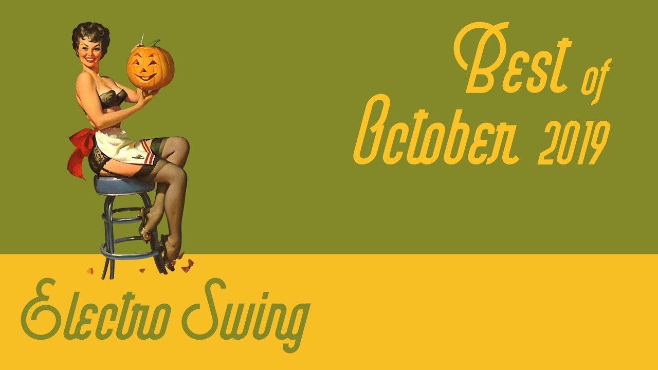 Best of Electro Swing Mix - October 2019