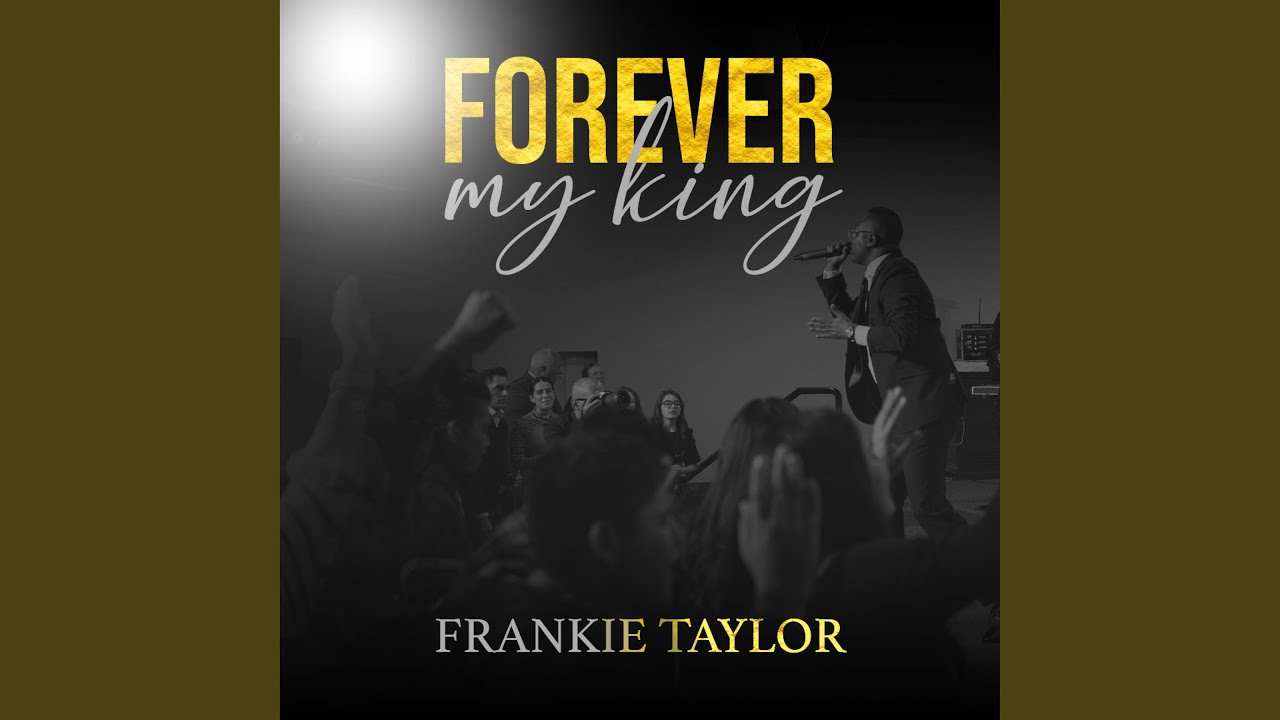 Forever My King