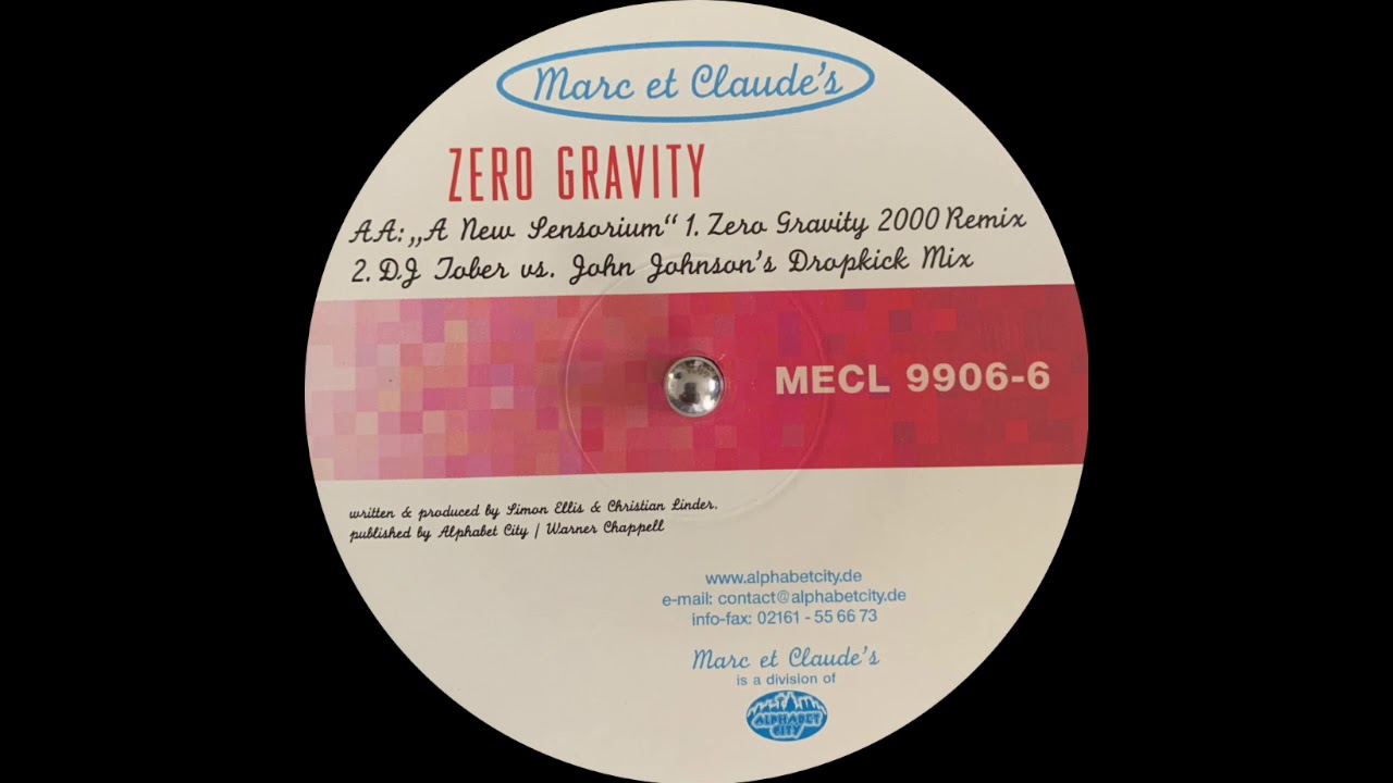 A New Sensorium (Zero Gravity 2000 Remix) - Zero Gravity | Marc et Claude's [1999]
