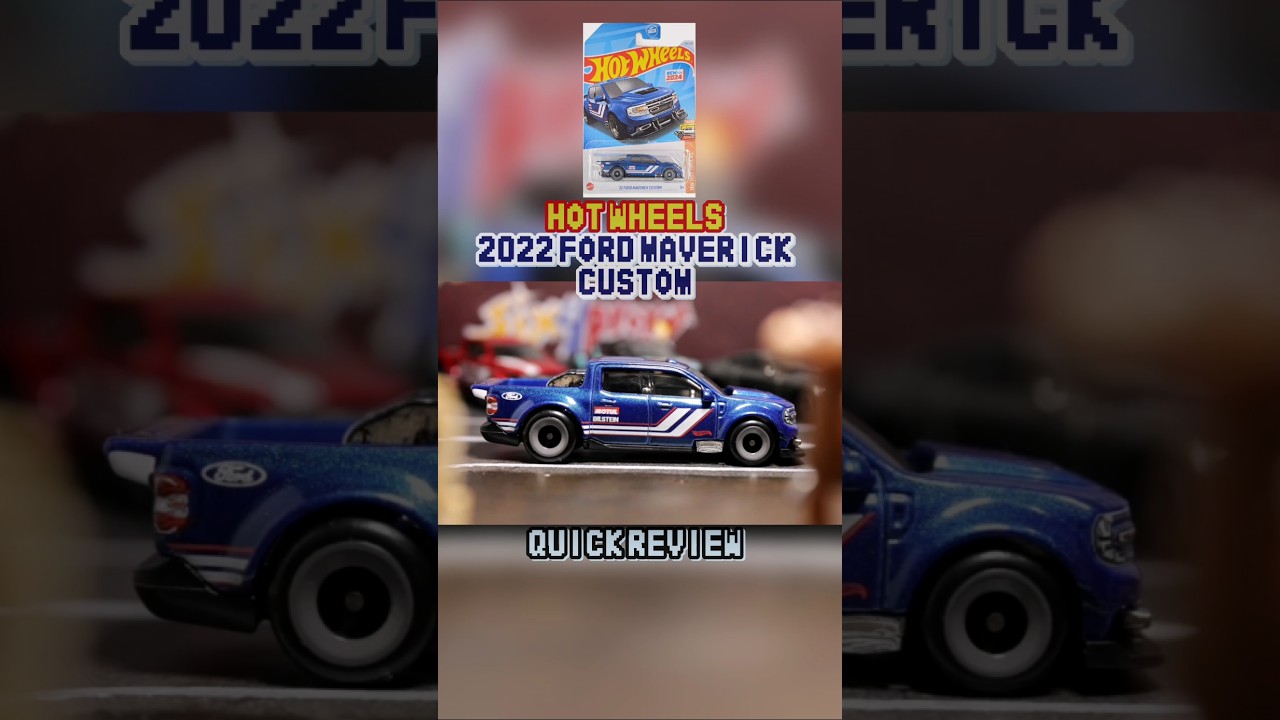 2022 Ford Maverick Custom Hot Wheels Quick Review 