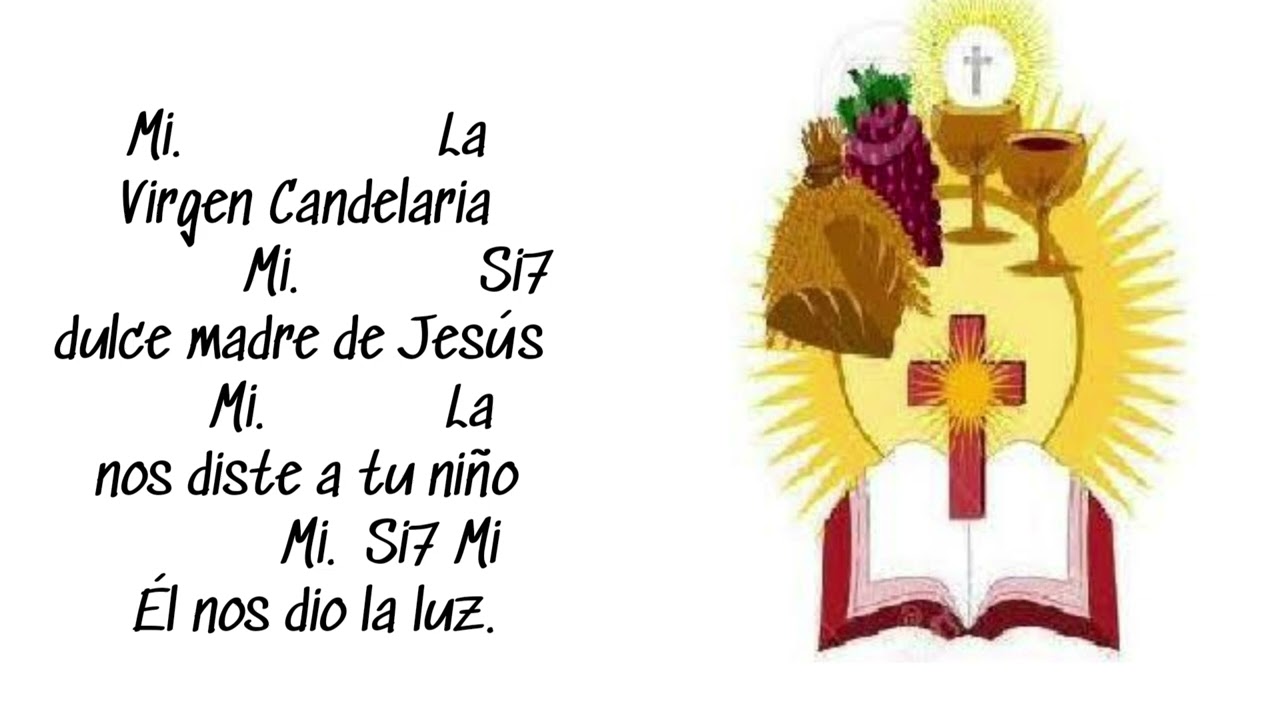 Virgen Candelaria.  Letra y acordes. 2 de febrero presentación del Niño Jesús