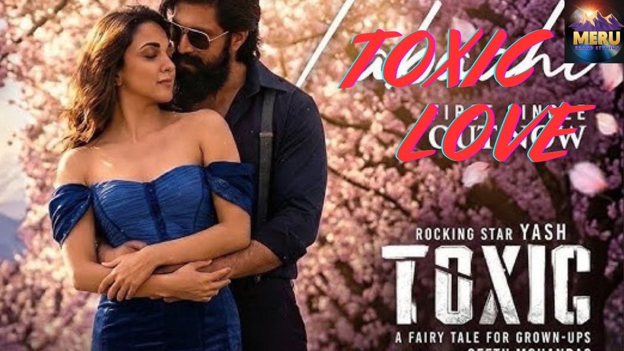 Toxic Love Song Telugu | Yash | Kiara Advani | Nayanthara | #trending