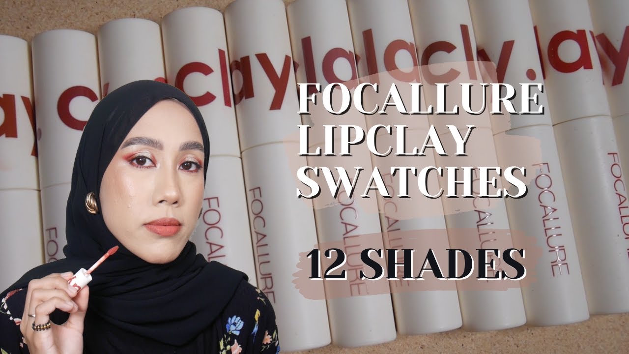 FOCALLURE LIPCLAY PILOWY SOFT LIQUID LIPSTICK SWATCHES | PART 2
