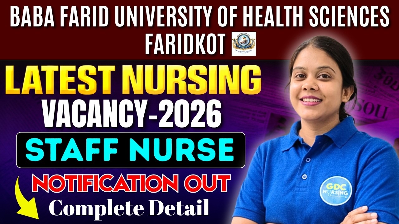 BFUHS Staff Nurse Vacancy 2026 | Baba Farid University Nursing Notification Out | Complete Details