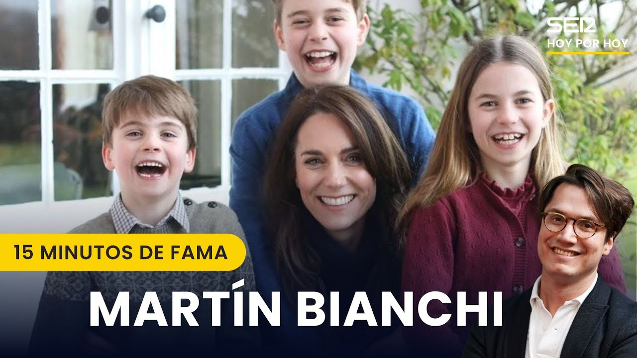 👑🇬🇧 La foto trucada de Kate Middleton | 15 minutos de fama, con Martín Bianchi