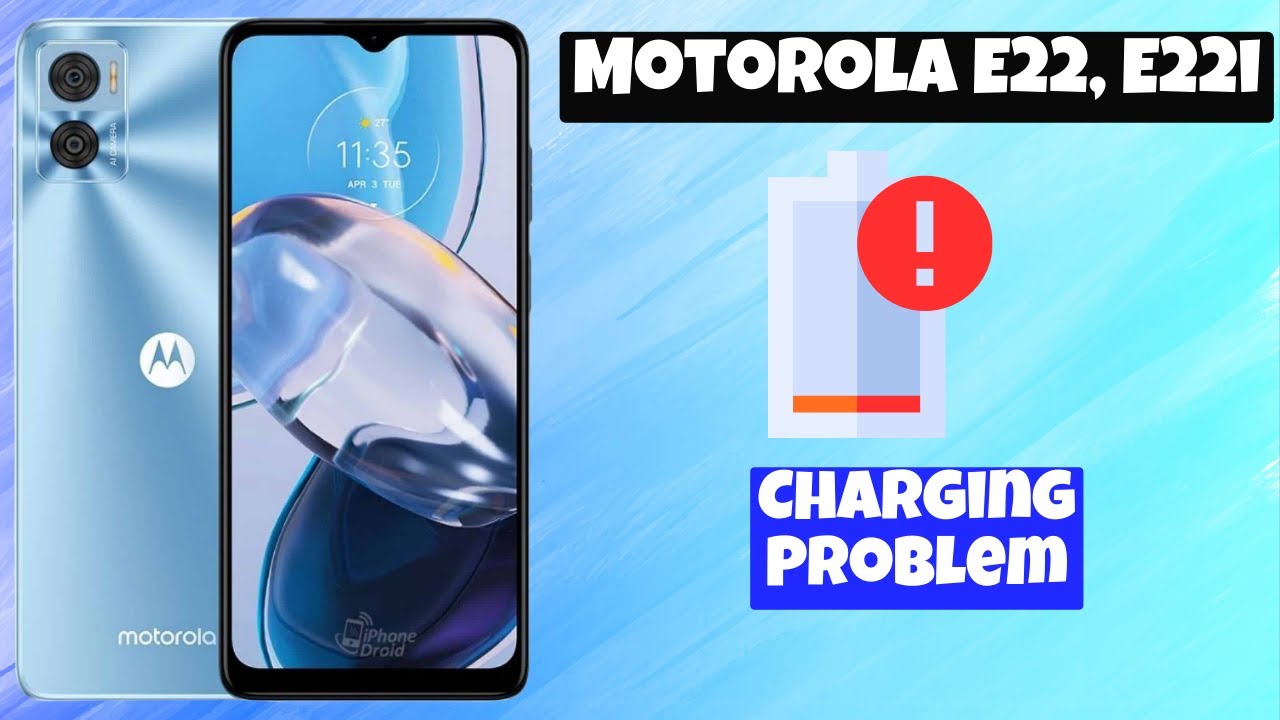 Charging Problem || How to solve charging problem || Charging Not working issue Motorola E22, E22i