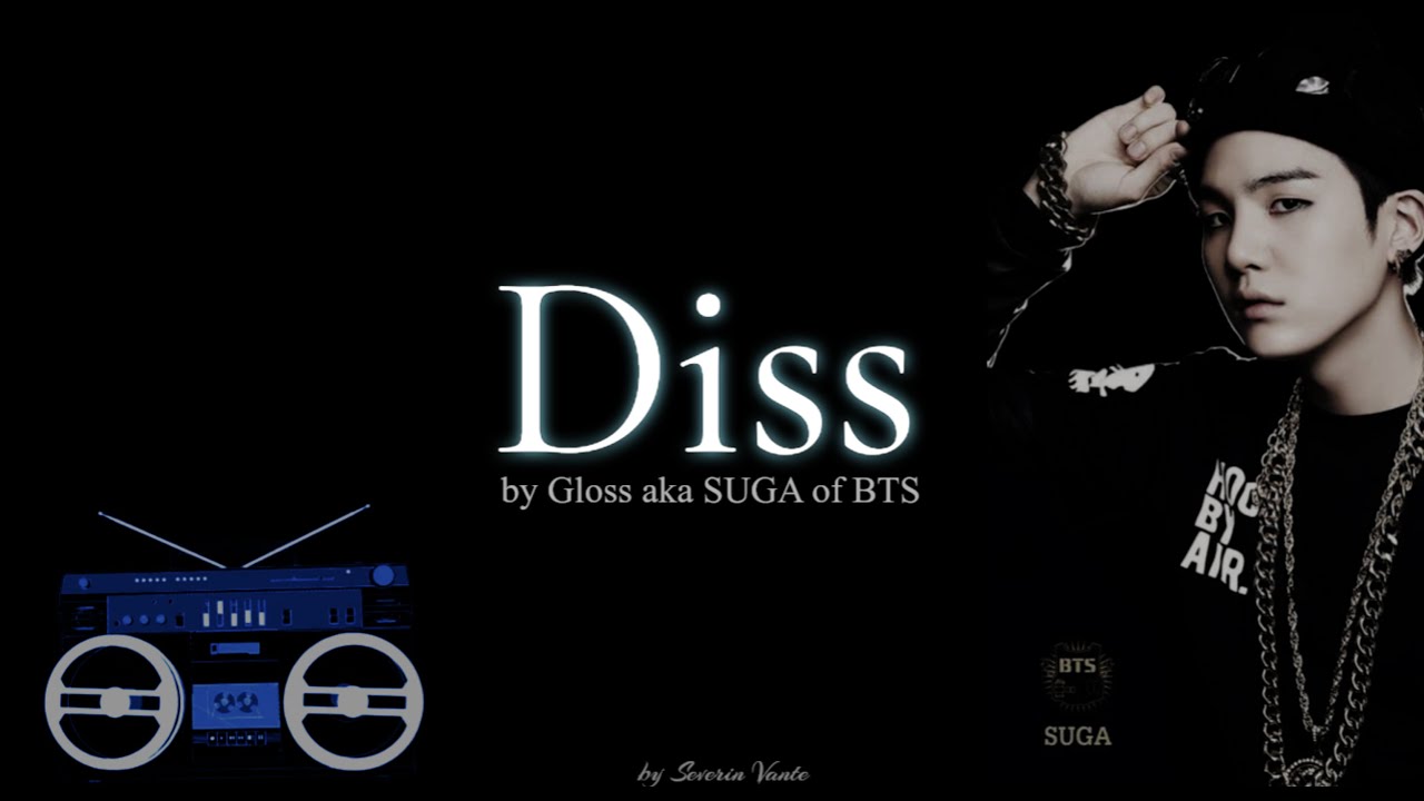 Gloss (SUGA of BTS) - 'Diss' English Lyrics Predebut