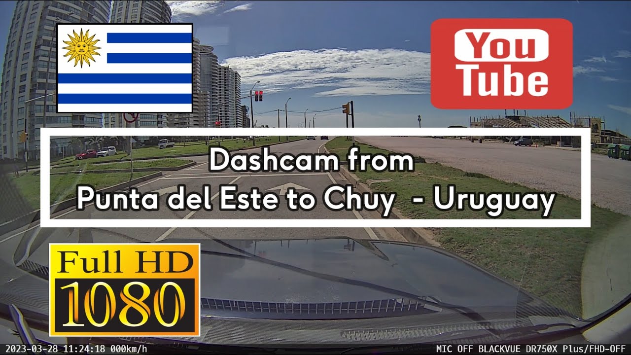 137. 🇺🇾 Dashcam from Punta del Este to Chuy - Uruguay - Brazil