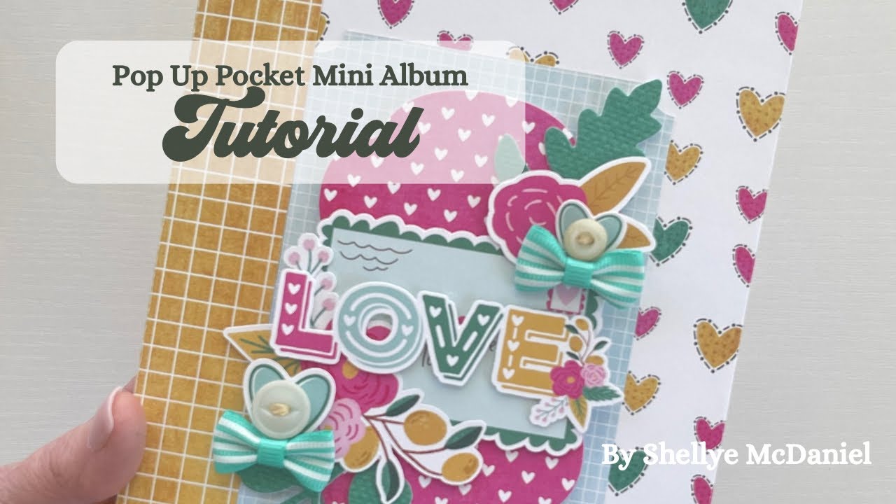 Pop Up Pocket Mini Album Tutorial