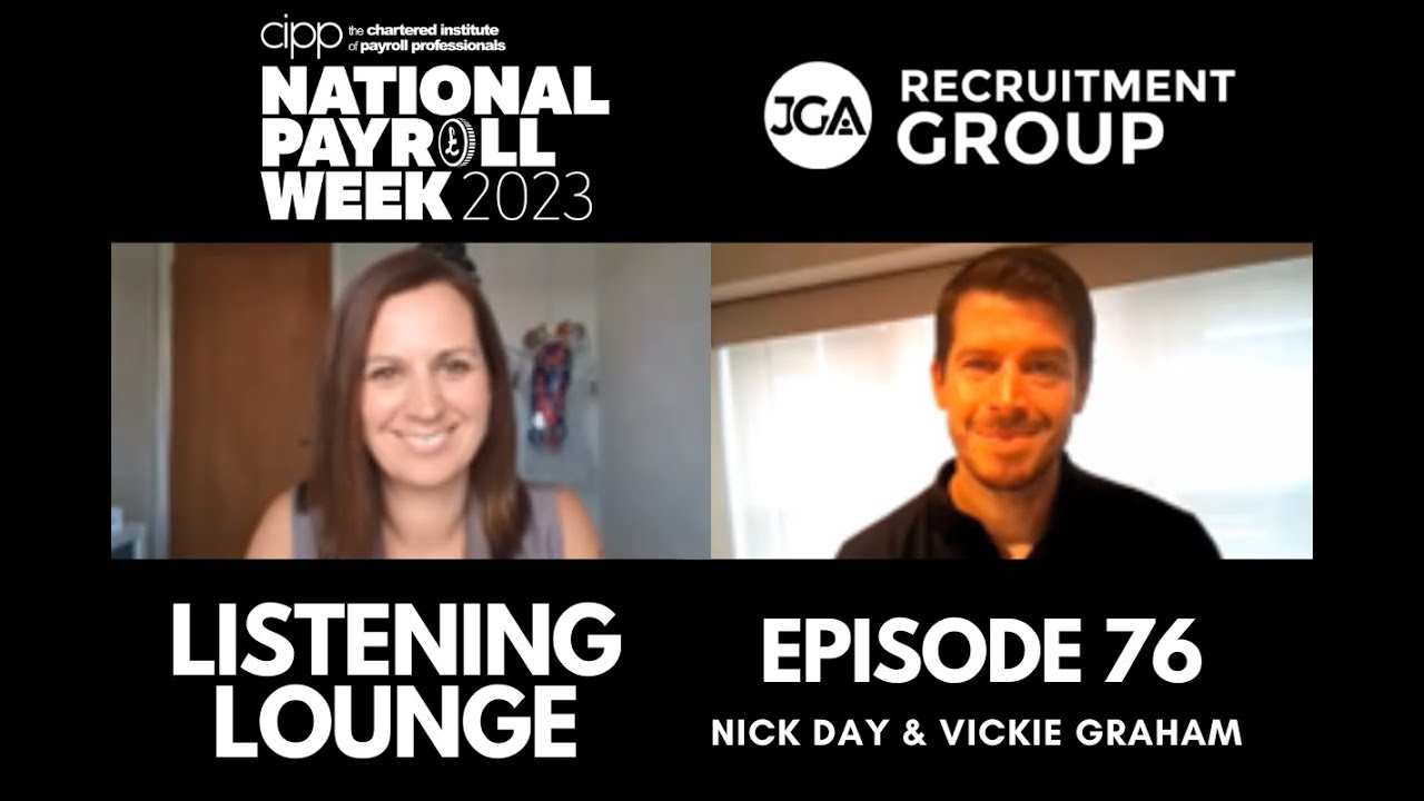 *National Payroll Week Special* The Listening Lounge Episode 76 &ndash; with Vickie Graham (The CIPP)