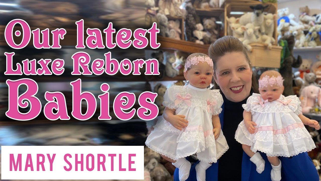 Our latest Luxe Reborn Babies