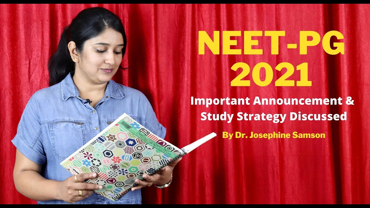 NEET PG 2021 | Important Announcement | Study Strategy Discussed | Dr.Josephine Samson