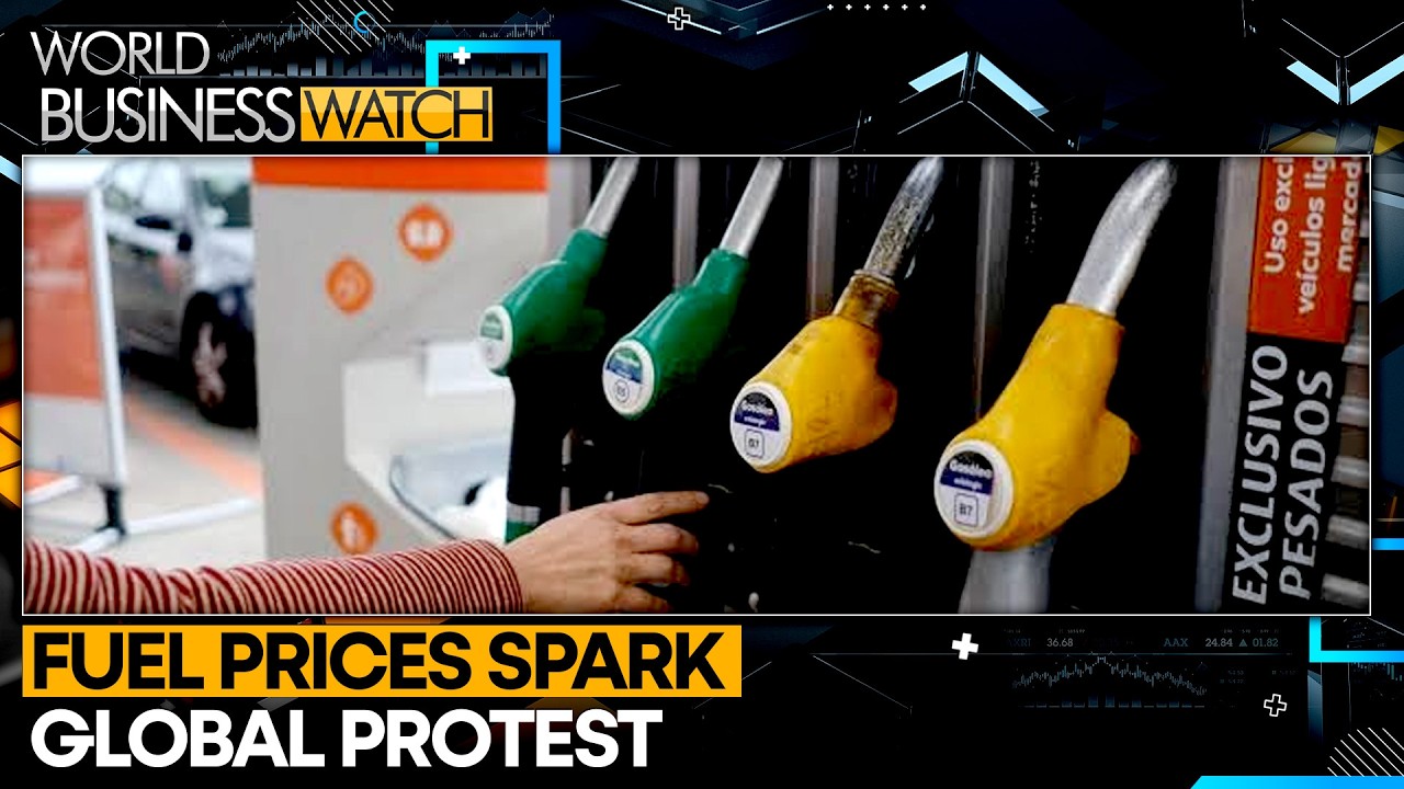Fuel Prices Soar As Protests Erupt Globally | Oil Shock Hits the Streets | World Business Watch