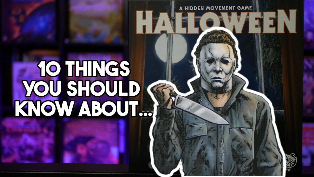 10 Things You Should Know About Halloween: A Hidden Movement Game