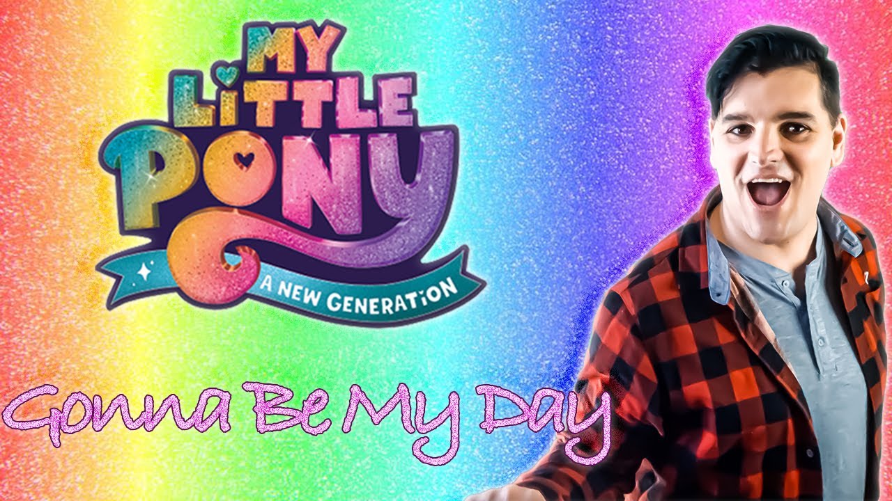 My Little Pony - Gonna Be My Day (cover) - Singing With Myself