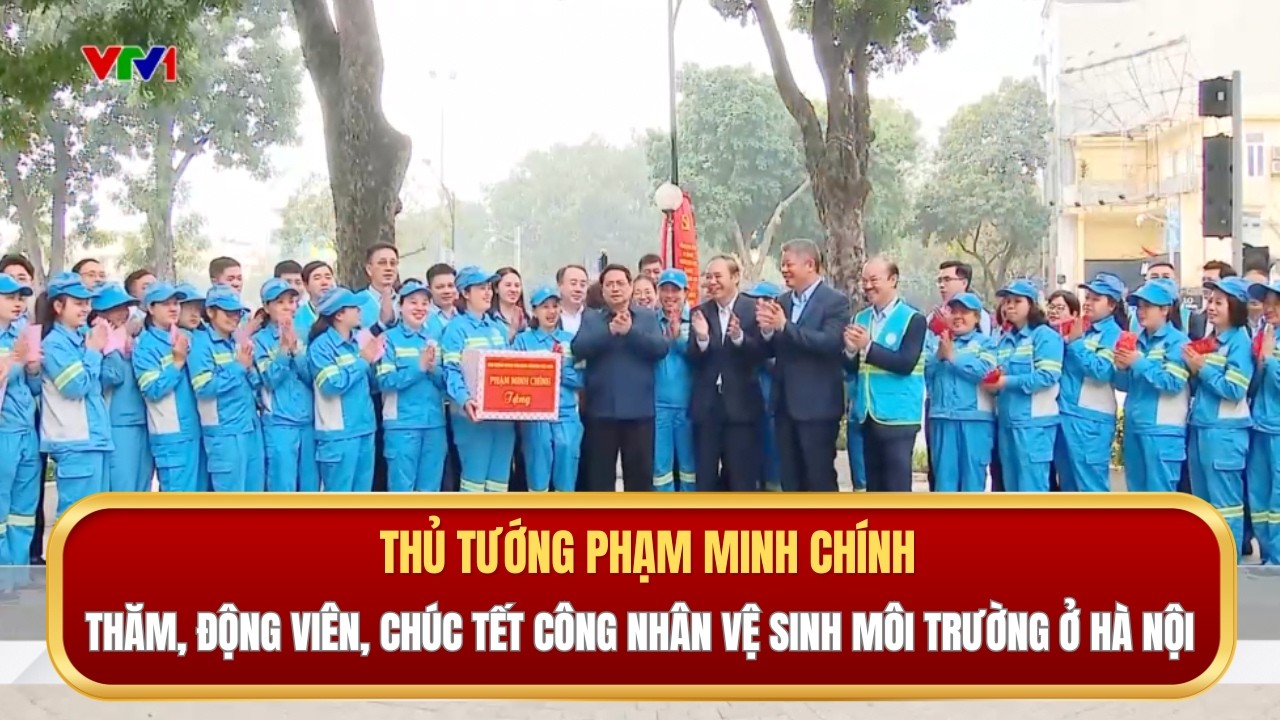 Thủ tướng Phạm Minh Chính thăm, động viên, chúc Tết công nhân vệ sinh môi trường ở Hà Nội