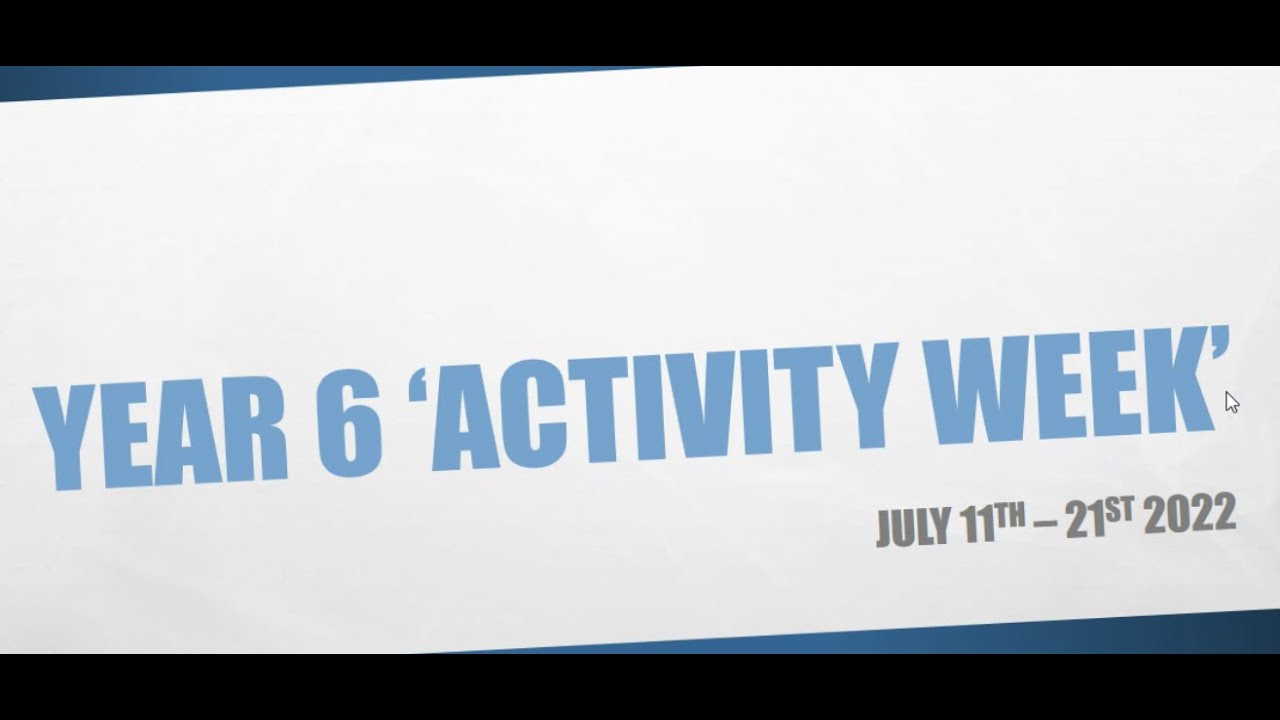 Year 6 Activity Week 2022