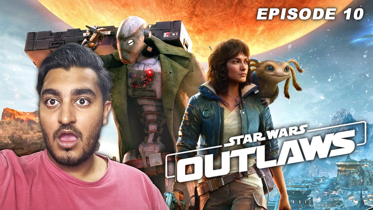 END GAME? STAR WARS OUTLAWS LIVE PLAYTHROUGH! Episode 10:
